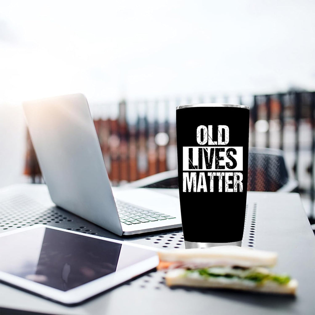 Old Lives Matter Tumbler for Dad Grandpa Men, Stainless Steel Coffee Mug for Birthday Retirement Gifts 20 OZ