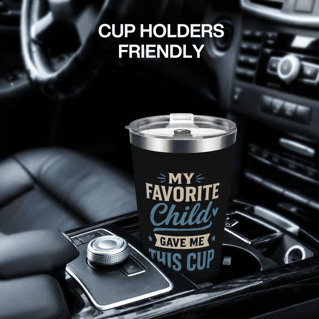 Funny Dad Nutrition Facts 20oz Travel Tumbler for Father's Day Gift My Favorite Child Gave Me This Cup