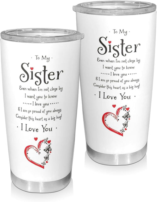 20 oz Sister Tumbler - Stainless Steel Insulated Travel Mug with Handle, Lid, Straw, Leak-proof, Non-slip Reusable Mug, Suitable as a Friend, Sister, Sister Gift - Suitable for Christmas