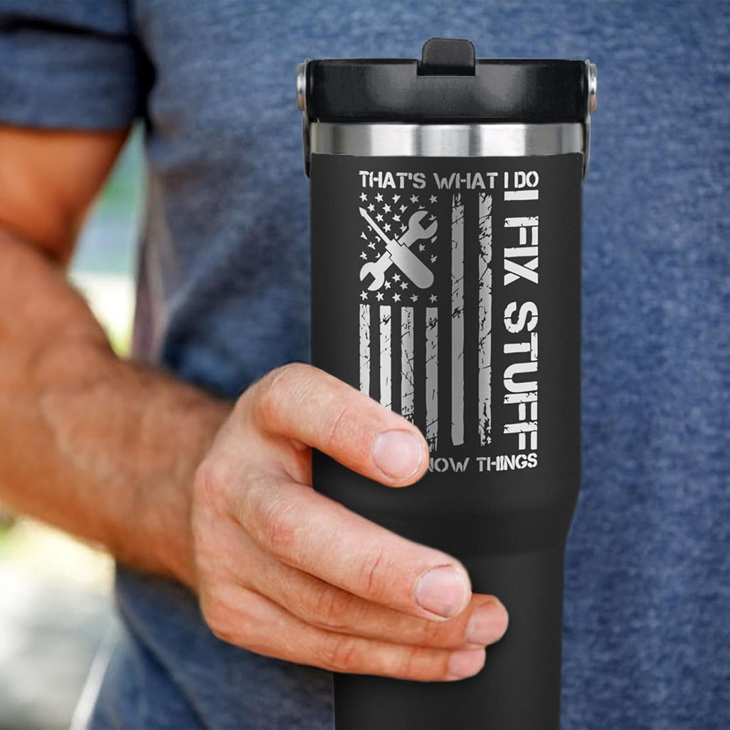 Funny Gifts For Men - That's What I Do I Fix Stuff and I Know Things Cup - 30oz Insulated Tumbler with Handle - Cool Fathers Day,Birthday,Christmas Gifts for Dad,Grandpa,Husband,Uncle