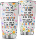 Funny Quote Travel Mug for Women Men, 20oz Stainless Steel Insulated Tumbler with Floral Butterfly Design, Sarcastic Saying Gift for Seniors, Mom, Dad, Retirement, Birthday