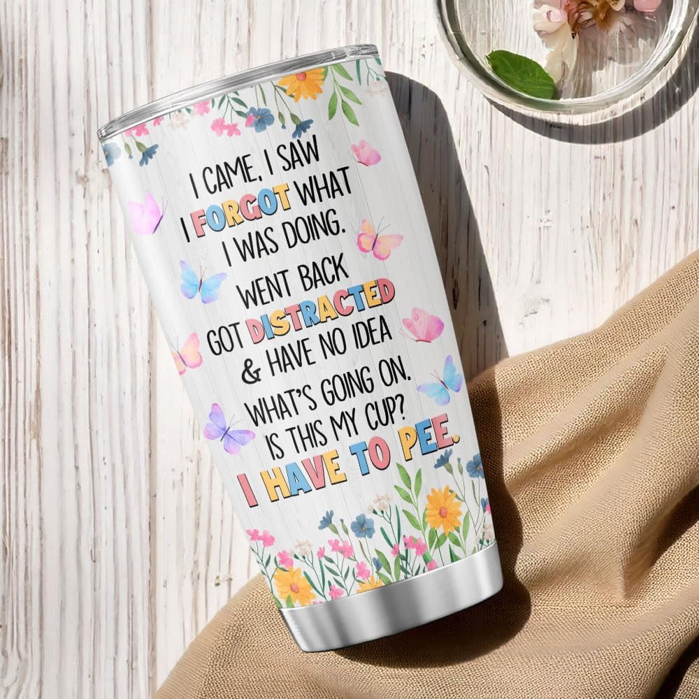 Funny Quote Travel Mug for Women Men, 20oz Stainless Steel Insulated Tumbler with Floral Butterfly Design, Sarcastic Saying Gift for Seniors, Mom, Dad, Retirement, Birthday