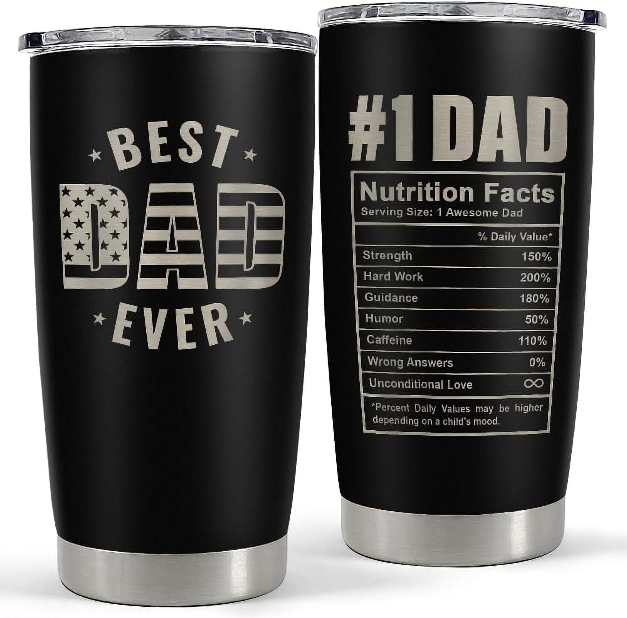 Best Dad Ever Tumbler with Lid - Dad Nutrition Facts 20oz Insulated Stainless Steel Mug - Coffee Mug for Travel Outdoor Sport Office, Gift for Father’s Day Birthday